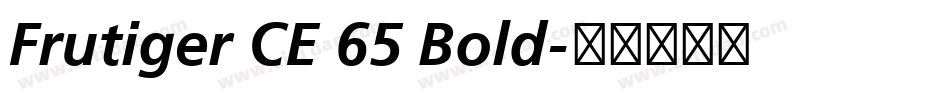 Frutiger CE 65 Bold字体转换